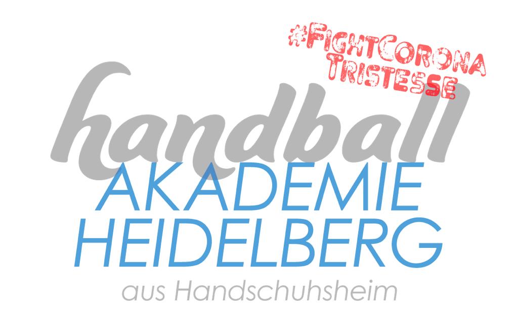 #FightCoronaTristesse – Handballakademie Heidelberg